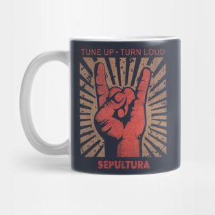 TUne up . Turn Loud Sepultura Mug